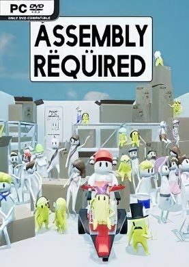 Assembly Required