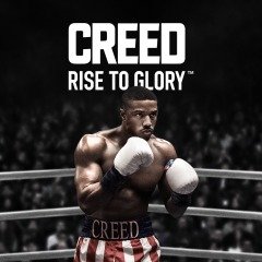 Creed: Rise to Glory