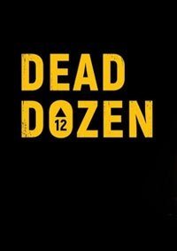 DEAD DOZEN