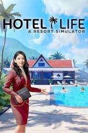 Hotel Life: A Resort Simulator