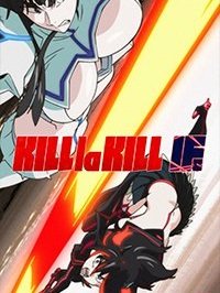 KILL la KILL –IF