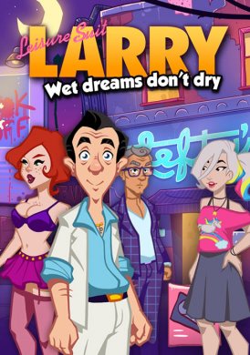 Leisure Suit Larry: Wet Dreams Dont Dry