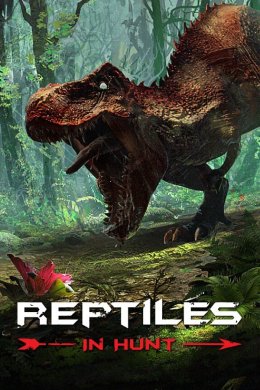 Reptiles: In Hunt