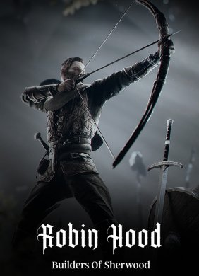 Robin Hood - Sherwood Builders