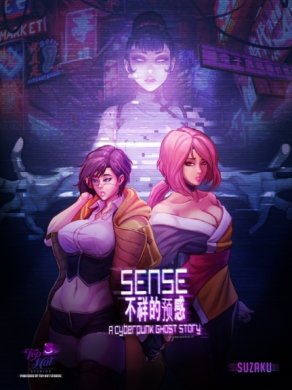 Sense - A Cyberpunk Ghost Story