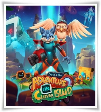 Skylar & Plux: Adventure on Clover Island