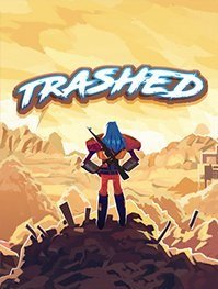 Trashed