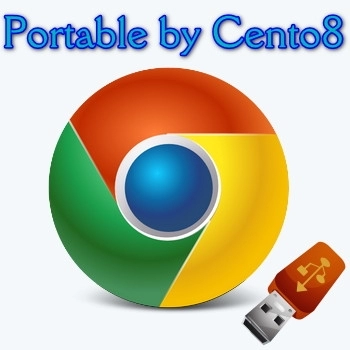 Браузер без следов в системе - Google Chrome 111.0.5563.147 Portable by Cento8