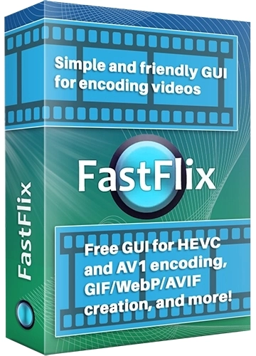 Кодировщик видео FastFlix 5.5.5 + Portable