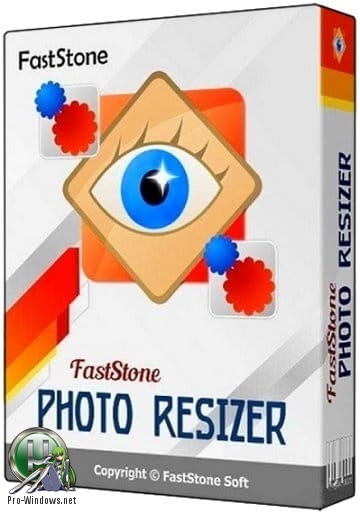 Конвертер графических файлов - FastStone Photo Resizer Corporate 4.3 RePack (& Portable) by KpoJIuK