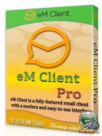 Обработка электронной почты - eM Client Pro 7.2.36908.0 RePack (& Portable) by KpoJIuK