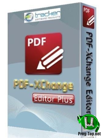 Редактирование текста в PDF файлах - PDF-XChange Editor Plus 8.0.335.0 RePack (& Portable) by elchupacabra