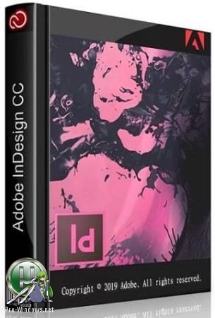 В помощь веб дизайнеру - Adobe InDesign CC 2019 14.0.3.422 RePack by KpoJIuK