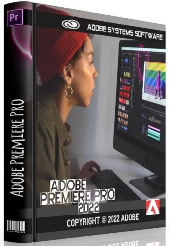 Видеомонтаж Adobe Premiere Pro 2022 22.1.2.1 RePack by KpoJIuK