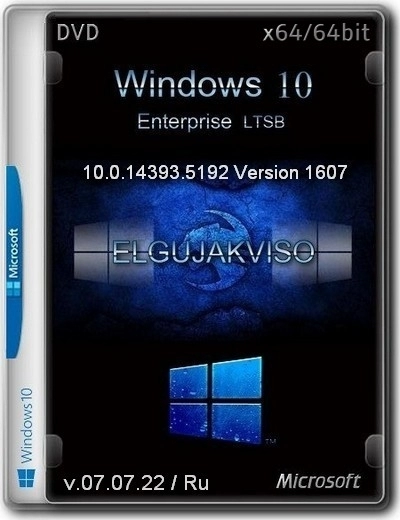 Windows 10 Enterprise LTSB (x64) Elgujakviso Edition (v.07.07.22)