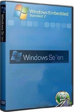 Windows Embedded Standard 7 SP1 Big Офисная (x86) 08.2019 by yahooXXX