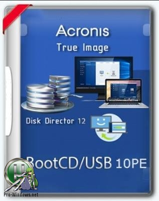 Загрузочный диск - Acronis BootCD 10PE x86/x64 by naifle (20.06.2018)