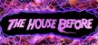 Русификатор на игру The House Before